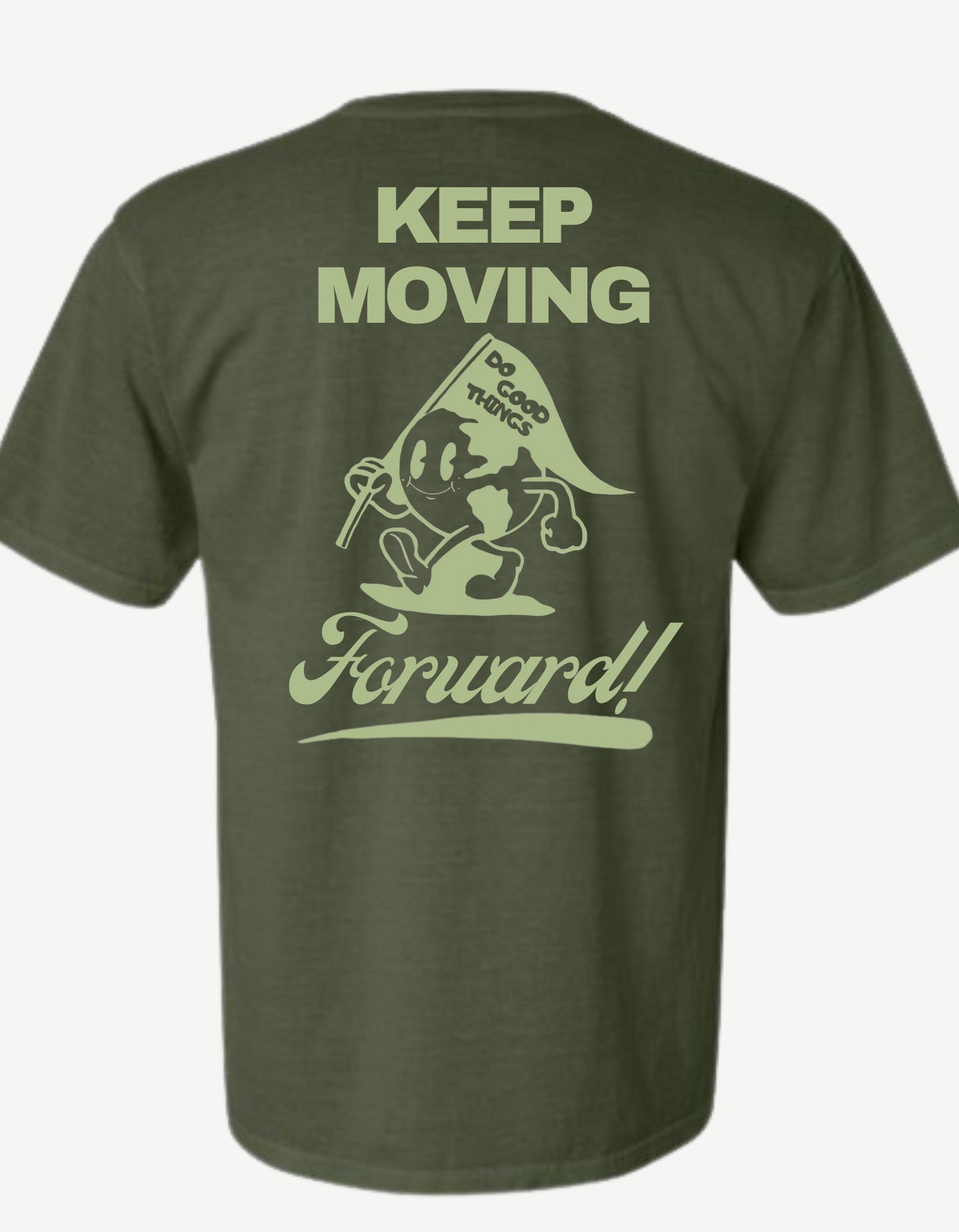 Keep Moving Forward Tee